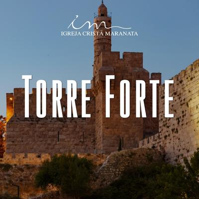 Torre Forte By Igreja Cristã Maranata's cover