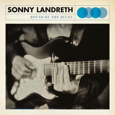 Where They Will By Sonny Landreth's cover