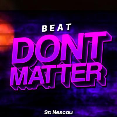 BEAT D0NT M4TTER's cover