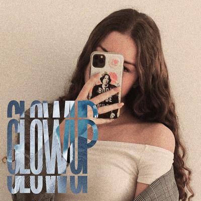 glowup By myownvibe's cover