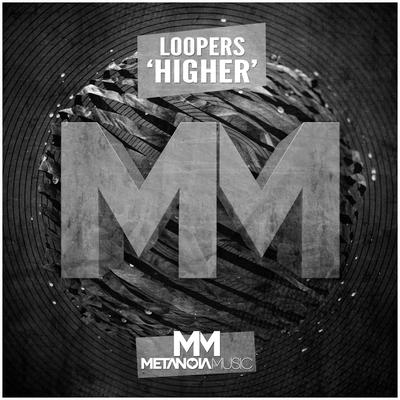 Higher By loopers's cover