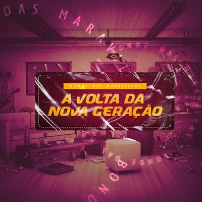 A Volta da Nova Geração (feat. Mc Jean,Gree Cassua)'s cover