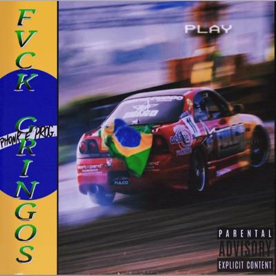 Fvck Gringos By DinoPC's cover