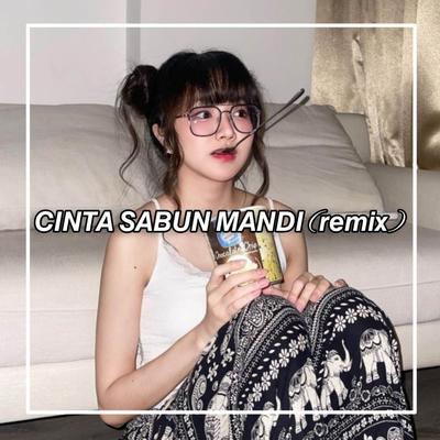 Cinta Sabun Mandi (remix)'s cover