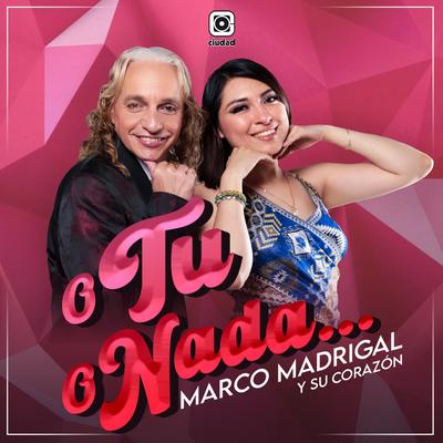 MARCO MADRIGAL Y SU CORAZON's cover