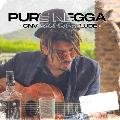 Cnv Sound, Vol. 3 By Pure Negga's cover
