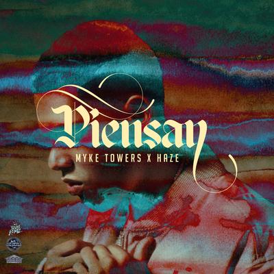 Piensan By Myke Towers, Haze's cover