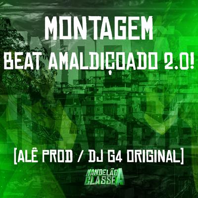 Montagem - Beat Amaldiçoado 2.0!'s cover