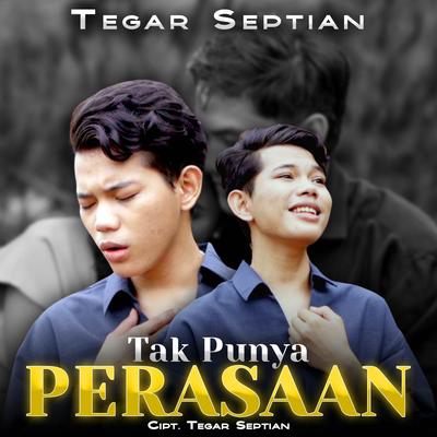 Tak Punya Perasaan's cover