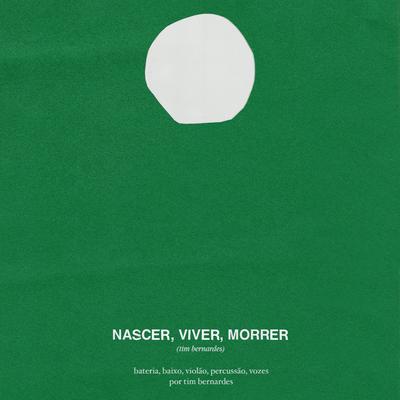 Nascer, Viver, Morrer's cover