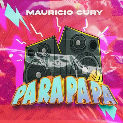 Pa Ra Pa Pa By Mauricio Cury's cover
