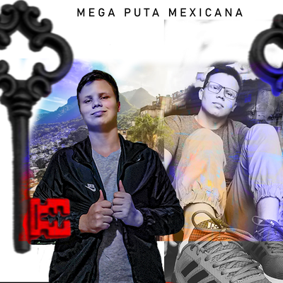 MEGA PUTA MEXICANA By DJ Paulo PR's cover