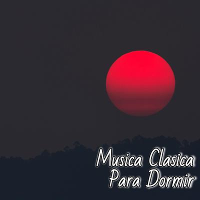 Musica Clasica Para Dormir's cover