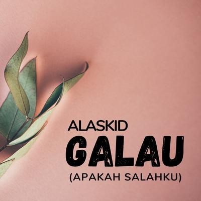 Galau (Apakah Salahku)'s cover
