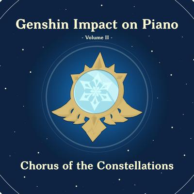 Genshin Impact on Piano, Volume 2 (Chorus of the Constellations)'s cover