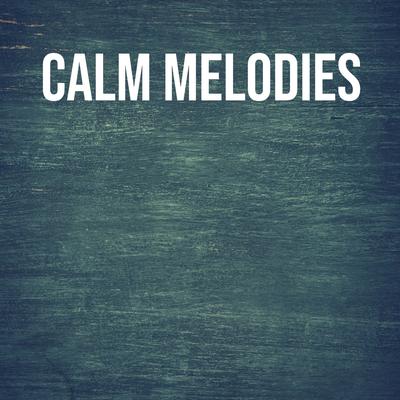 Calm melodies's cover