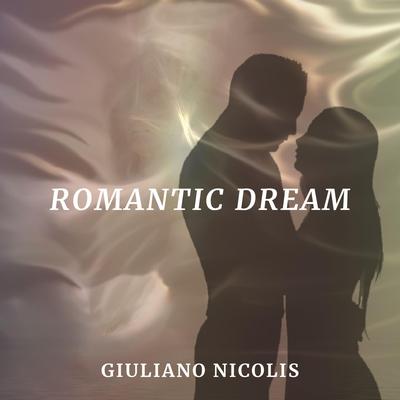 Romantic Dream By Giuliano Nicolis's cover