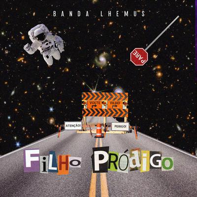 Filho Pródigo By Banda LHEMUS's cover