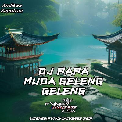 DJ Papa Muda X Geleng Geleng's cover