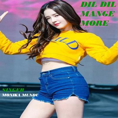 Dil Dil Mange More (Nagpuri)'s cover