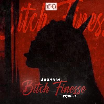 Bitch Finesse's cover
