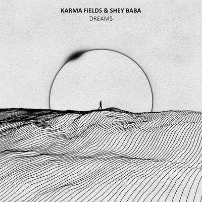 Dreams By Karma Fields, Shey Baba's cover