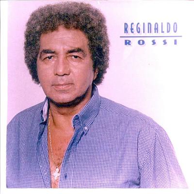 Hey Girl By Reginaldo Rossi's cover