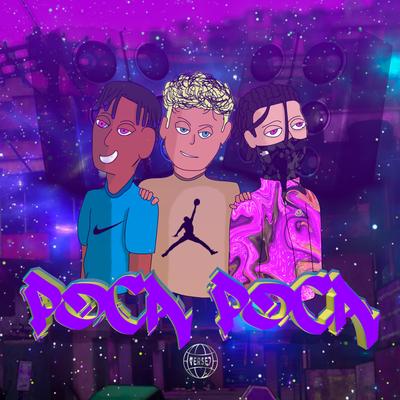 Poca Poca By VERSE7 MOB, BMark, Young Cian, Rich Baena's cover