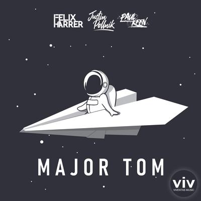 Major Tom (Völlig losgelöst) By Felix Harrer, Justin Pollnik, Paul Keen, Playapuls's cover