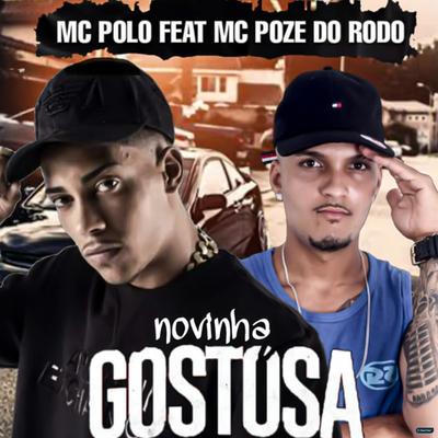 Novinha Gostosa (feat. Mc Poze do Rodo) (feat. Mc Poze do Rodo) (Brega Funk) By MC POLO, Mc Poze do Rodo's cover