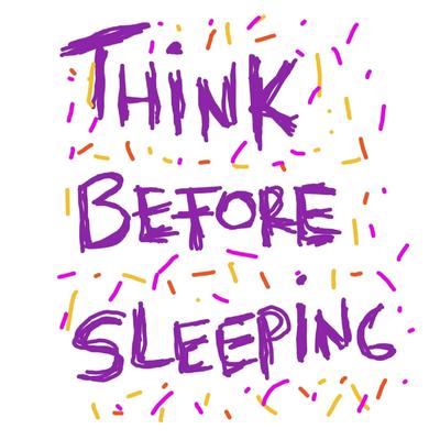 Think Before Sleeping's cover