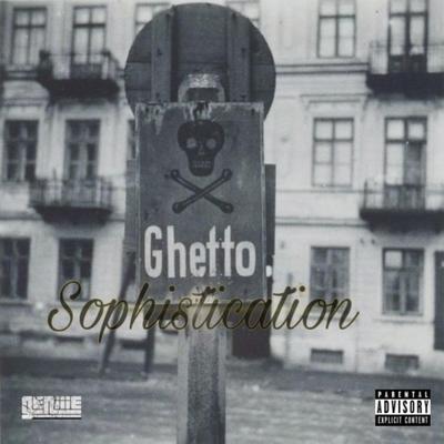 Ghetto Sophistication's cover