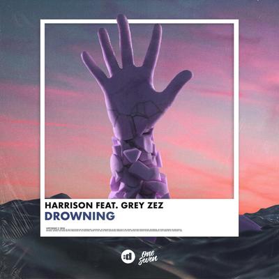 Drowning (feat. Grey Zez) By Harrison, Grey Zez's cover