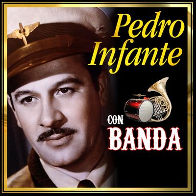 Bésame morenita (feat. Banda Machos) By Pedro Infante, Banda Machos's cover