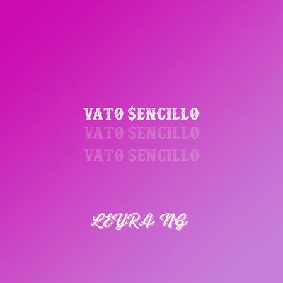 Vato Sencillo's cover