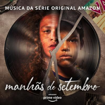 Manhãs De Setembro (Da Série Original Amazon Manhãs De Setembro) By Liniker's cover