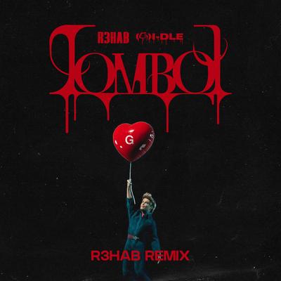 TOMBOY (R3HAB Remix)'s cover