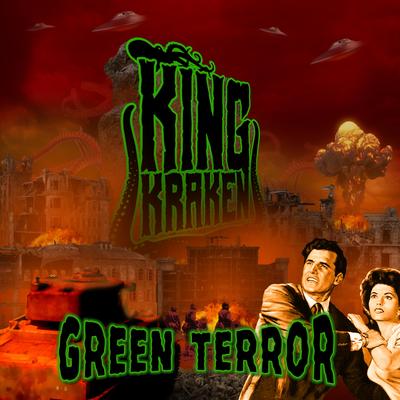 Green Terror By King Kraken's cover