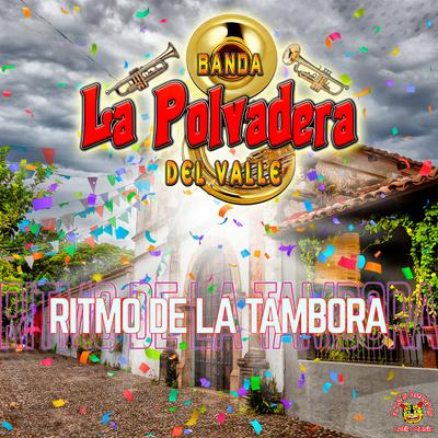 Banda La Polvadera Del Valle's cover