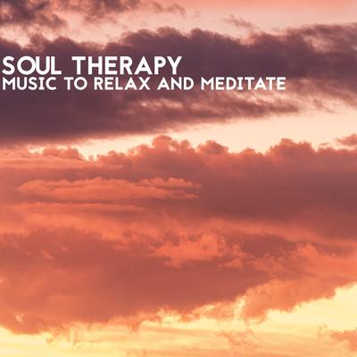 Soul Therapy (Music to Relax and Meditate)'s cover