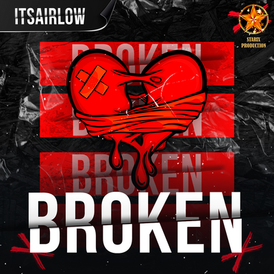 Broken By itsAirLow's cover