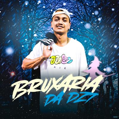 Bruxaria da Dz7 By MC Renatinho Falcão, DJ VITIN DA CL's cover