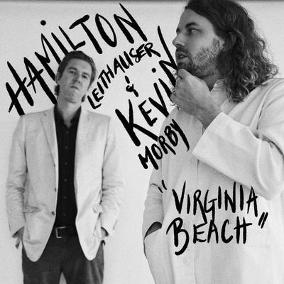 Virginia Beach By Hamilton Leithauser, Kevin Morby's cover