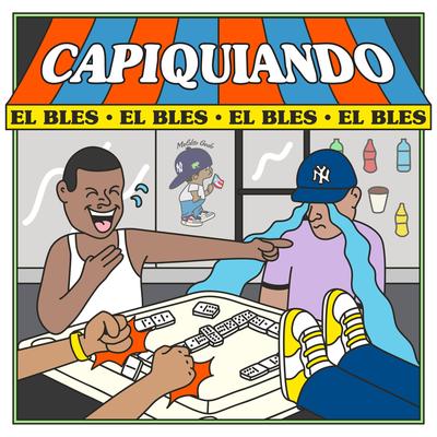 CAPIQUIANDO By El Bles's cover