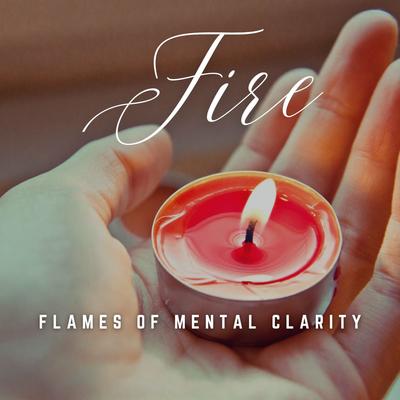 Flames of Mental Clarity's cover