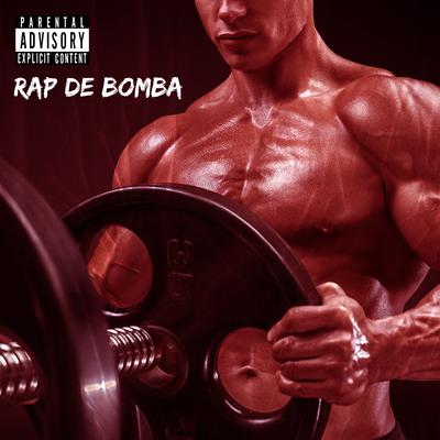 Rap de Bomba By Sonhador Rap Motivação, JAX MAROMBA, Tio Style, Guru, JT Maromba's cover