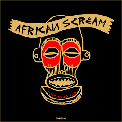 African Scream (Marimbas) By Dotorado Pro's cover