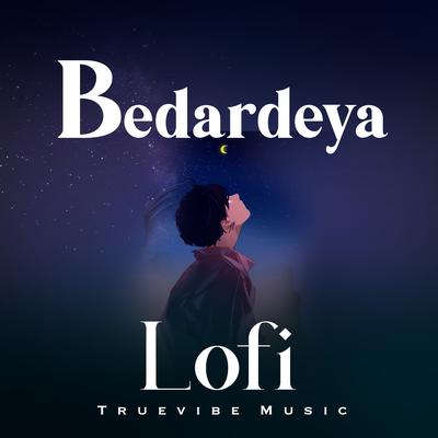 Bedardeya (Slowed+Reverb) (Lofi)'s cover