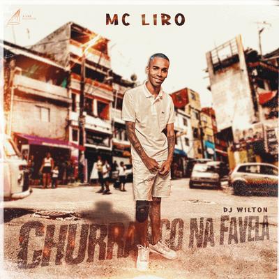 Churrasco na Favela By MC Liro's cover