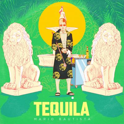 Tequila By Mario Bautista's cover